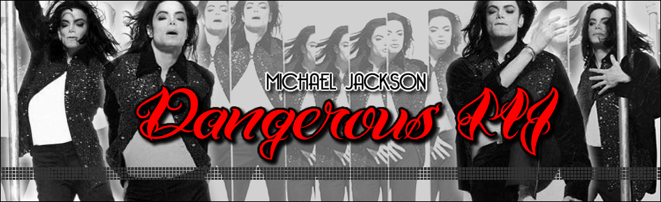 Dangerous MJ ::.
